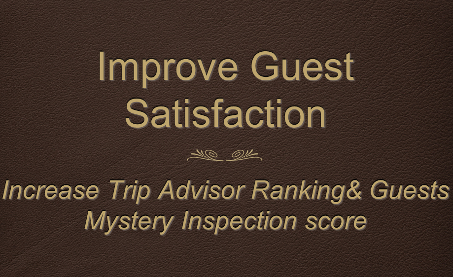 Increase Trip Advisor Ranking& Guests Mystery Inspection score (Melia Hanoi)